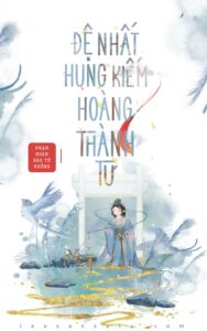 Đệ nhất hung kiếm Hoàng Thành tư