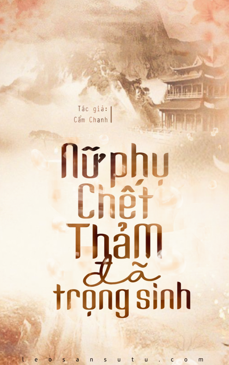 Nữ phụ chết thảm đã trọng sinh